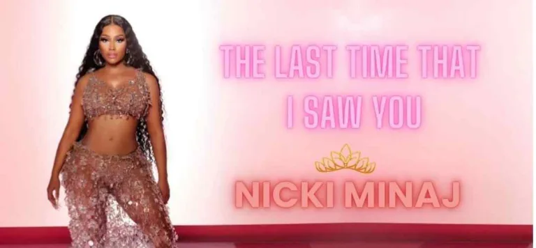 Listen to Nicki Minaj’s Mind-Blowing Return: ‘Last Time That I Saw You’