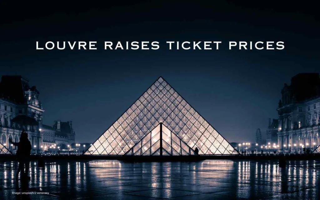 Louvre Museum Ticket price hike